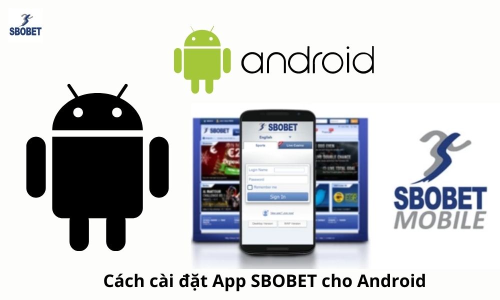 Cách cài đặt App SBOBET cho Android